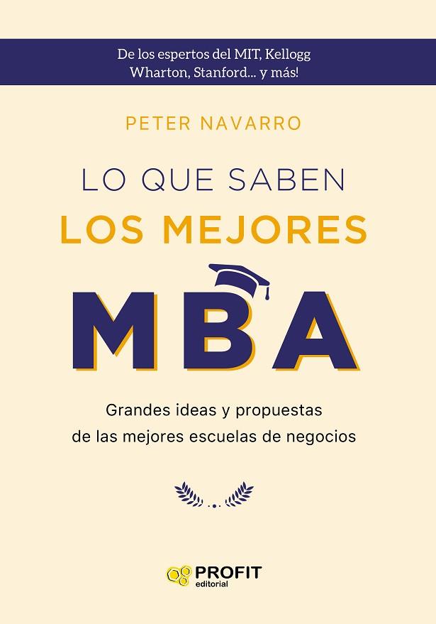 LO QUE SABEN LOS MEJORES MBA | 9788418464294 | NAVARRO, PETER | Llibreria Drac - Llibreria d'Olot | Comprar llibres en català i castellà online