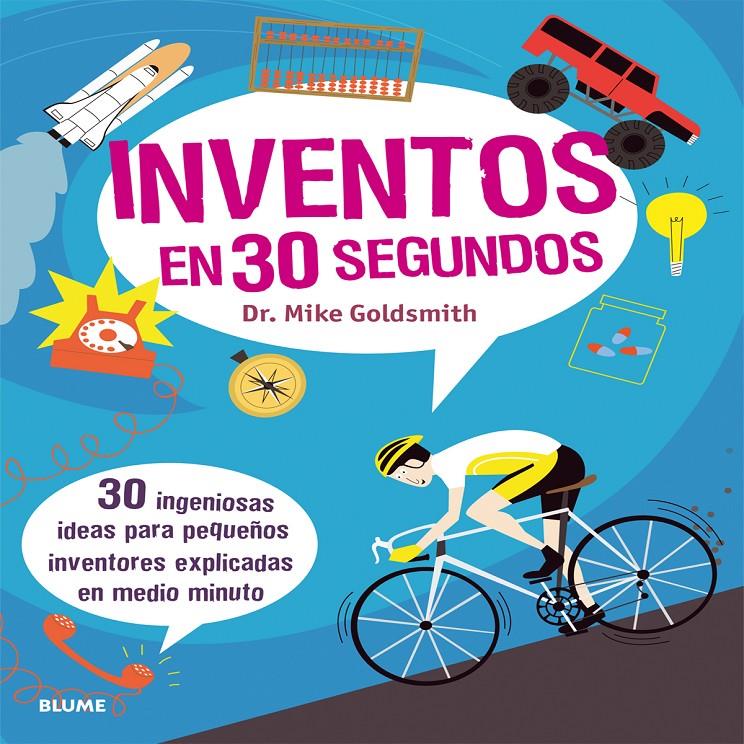 INVENTOS EN 30 SEGUNDOS | 9788498018172 | GOLDSMITH, MIKE | Llibreria Drac - Llibreria d'Olot | Comprar llibres en català i castellà online