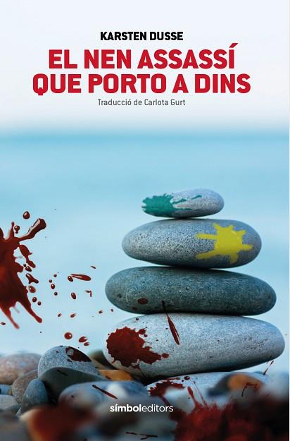 NEN ASSASSÍ QUE PORTO A DINS, EL | 9788418696398 | DUSSE, KARSTEN | Llibreria Drac - Llibreria d'Olot | Comprar llibres en català i castellà online