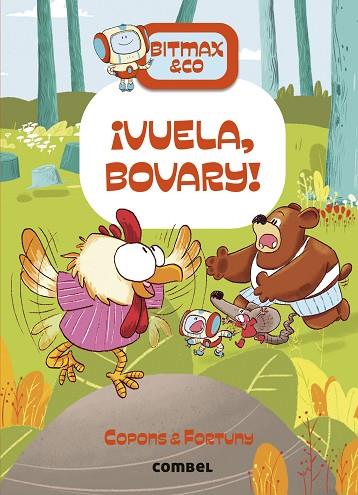 ¡VUELA, BOVARY! (BITMAX & CO 14) | 9788411581721 | COPONS, JAUME; FORTUNY, LILIANA | Llibreria Drac - Llibreria d'Olot | Comprar llibres en català i castellà online