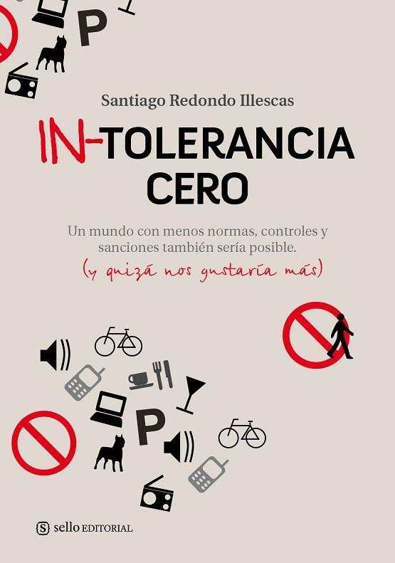 INTOLERANCIA CERO | 9788493738129 | REDONDO ILLESCAS, SANTIAGO | Llibreria Drac - Librería de Olot | Comprar libros en catalán y castellano online