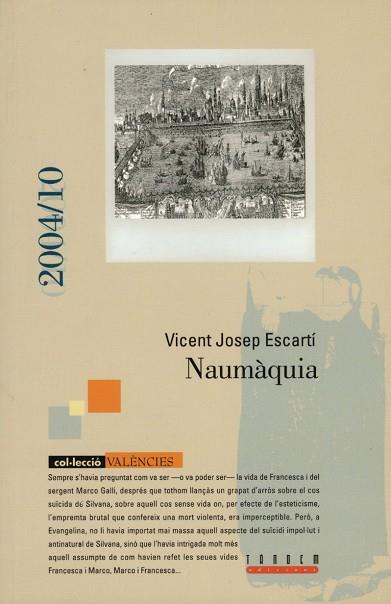 NAUMAQUIA | 9788481314946 | JOSEP ESCARTI, VICENT | Llibreria Drac - Librería de Olot | Comprar libros en catalán y castellano online