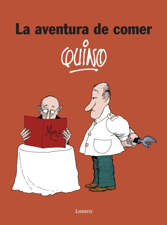 AVENTURA DE COMER, LA | 9788426416629 | QUINO | Llibreria Drac - Llibreria d'Olot | Comprar llibres en català i castellà online