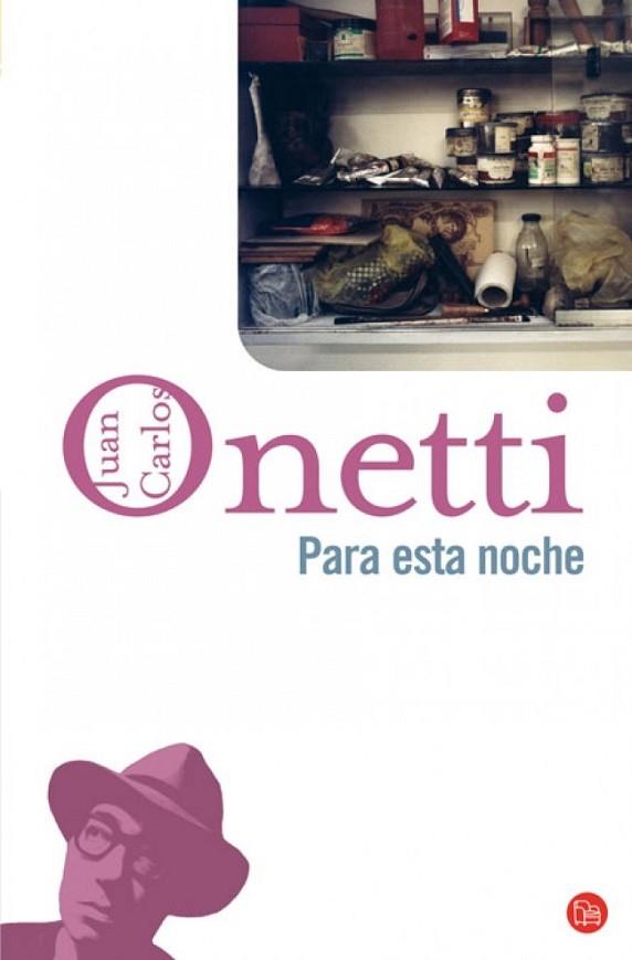 PARA ESTA NOCHE | 9788466320252 | ONETTI, JUAN CARLOS | Llibreria Drac - Librería de Olot | Comprar libros en catalán y castellano online