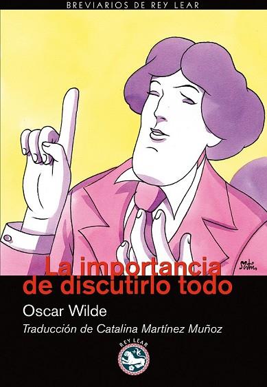 IMPORTANCIA DE DISCUTIRLO TODO, LA | 9788492403424 | WILDE, OSCAR | Llibreria Drac - Librería de Olot | Comprar libros en catalán y castellano online