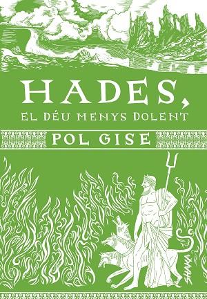 HADES, EL DEU MENYS DOLENT | 9788418456091 | GISE, POL | Llibreria Drac - Llibreria d'Olot | Comprar llibres en català i castellà online