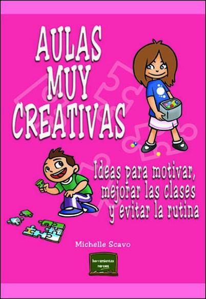 AULAS MUY CREATIVAS | 9788427717305 | SCAVO BONUS, MICHELLE | Llibreria Drac - Llibreria d'Olot | Comprar llibres en català i castellà online