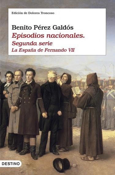 EPISODIOS NACIONALES 2. LA ESPAÑA DE FERNANDO VII | 9788423338634 | PEREZ GALDOS, BENITO | Llibreria Drac - Llibreria d'Olot | Comprar llibres en català i castellà online