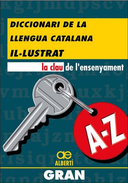 DICCIONARI DE LA LLENGUA CATALANA IL.LUSTRAT | 9788472460607 | Llibreria Drac - Librería de Olot | Comprar libros en catalán y castellano online