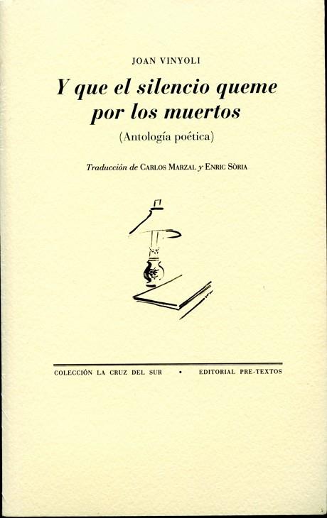 Y QUE EL SILENCIO QUEME POR POR LOS MUERTOS | 9788492913084 | VINYOLI, JOAN | Llibreria Drac - Llibreria d'Olot | Comprar llibres en català i castellà online