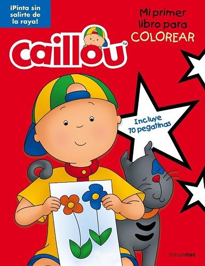 CAILLOU. MI PRIMER LIBRO PARA COLOREAR | 9788408160236 | CHOUETTE PUBLISHING | Llibreria Drac - Llibreria d'Olot | Comprar llibres en català i castellà online