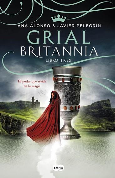 GRIAL (BRITANNIA. LIBRO 3) | 9788491290636 | ALONSO, ANA; PELEGRIN, JAVIER | Llibreria Drac - Llibreria d'Olot | Comprar llibres en català i castellà online