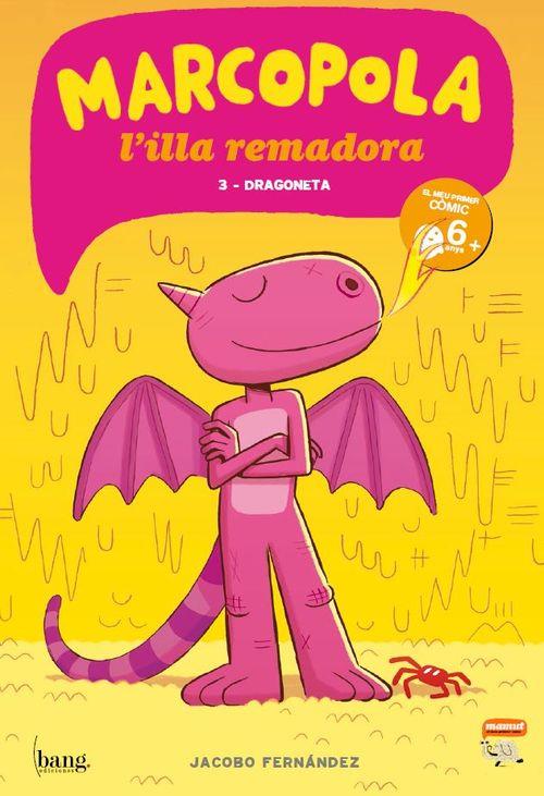 DRAGONETA (MARCOPOLA 3) | 9788416114320 | FERNÁNDEZ, JACOBO | Llibreria Drac - Llibreria d'Olot | Comprar llibres en català i castellà online