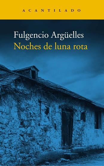 NOCHES DE LUNA ROTA | 9788419036162 | ARGÜELLES, FULGENCIO | Llibreria Drac - Llibreria d'Olot | Comprar llibres en català i castellà online