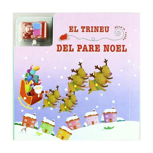 TRINEU DEL PARE NOEL, EL | 9788479429201 | EATON, KAIT | Llibreria Drac - Llibreria d'Olot | Comprar llibres en català i castellà online