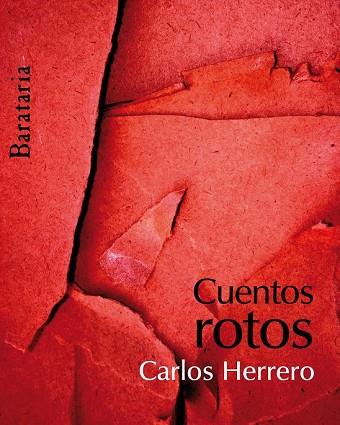 CUENTO ROTOS | 9788495764683 | HERRERO, CARLOS | Llibreria Drac - Llibreria d'Olot | Comprar llibres en català i castellà online