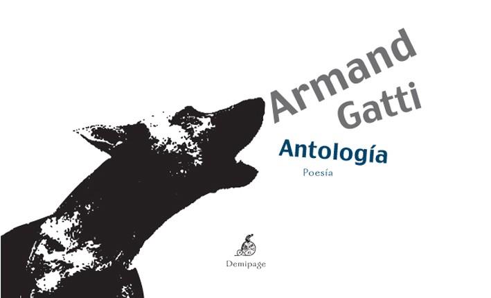 ARMAND GATTI. ANTOLOGIA | 9788492719082 | GATTI, ARMAND | Llibreria Drac - Llibreria d'Olot | Comprar llibres en català i castellà online