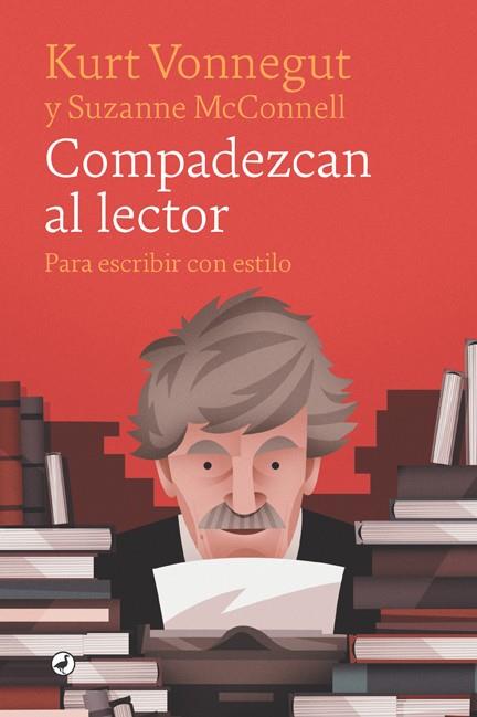 COMPADEZCAN AL LECTOR | 9788418059421 | VONNEGUT, KURT | Llibreria Drac - Librería de Olot | Comprar libros en catalán y castellano online