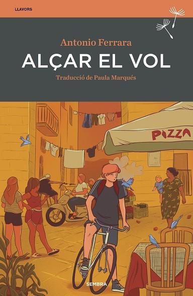 ALÇAR EL VOL | 9788416698868 | FERRARA, ANTONIO | Llibreria Drac - Llibreria d'Olot | Comprar llibres en català i castellà online