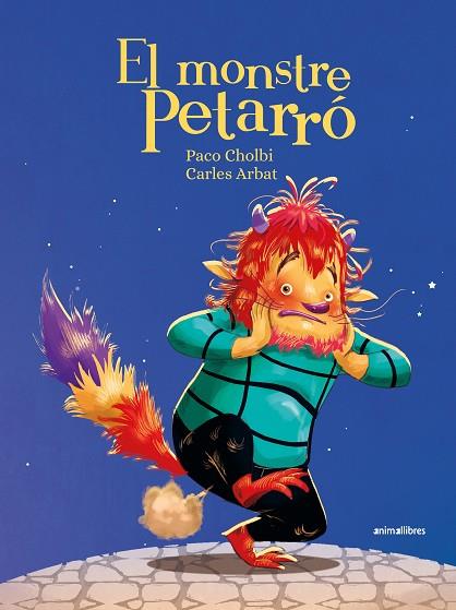 MONSTRE PETARRÓ, EL | 9788419659965 | CHOLBI, PACO | Llibreria Drac - Llibreria d'Olot | Comprar llibres en català i castellà online