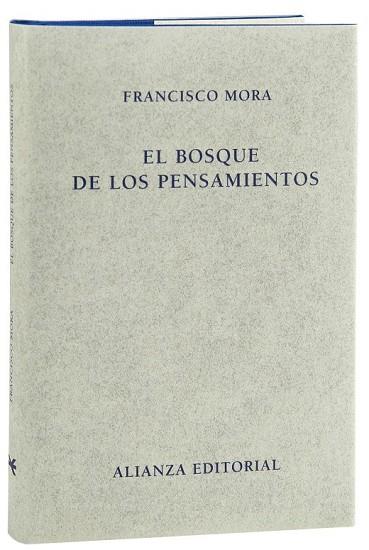 BOSQUE DE LOS PENSAMIENTOS, EL | 9788420669854 | MORA, FRANCISCO | Llibreria Drac - Llibreria d'Olot | Comprar llibres en català i castellà online