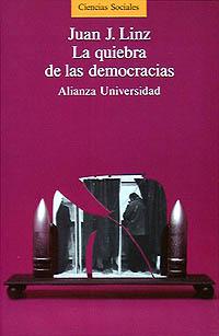 QUIEBRA DE LAS DEMOCRACIAS, LA | 9788420624976 | LINZ, JUAN J. | Llibreria Drac - Llibreria d'Olot | Comprar llibres en català i castellà online