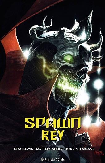 SPAWN REY Nº 04 | 9788411612876 | MCFARLANE, TODD; FERNANDEZ, JAVI; LEWIS, SEAN | Llibreria Drac - Llibreria d'Olot | Comprar llibres en català i castellà online