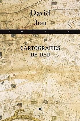 CARTOGRAFIES DE DÉU | 9788483309124 | JOU, DAVID | Llibreria Drac - Llibreria d'Olot | Comprar llibres en català i castellà online