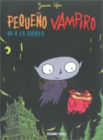 PEQUEÑO VAMPIRO VA A LA ESCULA | 9786074002690 | SFAR, JOANN | Llibreria Drac - Llibreria d'Olot | Comprar llibres en català i castellà online