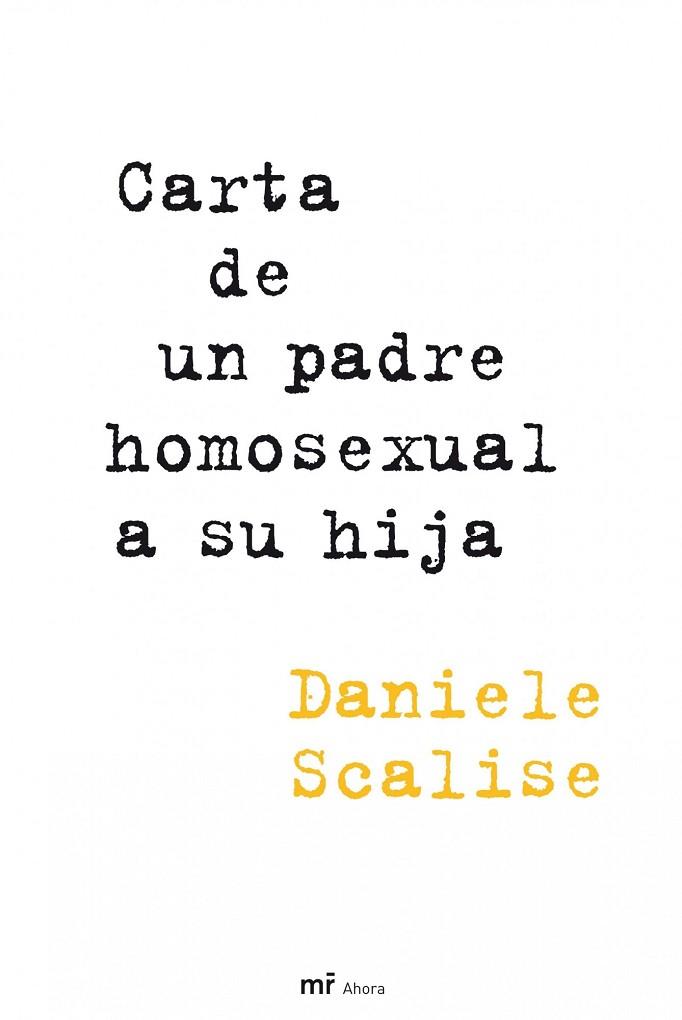 CARTA DE UN PADRE HOMOSEXUAL A SU HIJA | 9788427035379 | SCALISE, DANIELE | Llibreria Drac - Llibreria d'Olot | Comprar llibres en català i castellà online