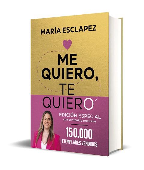 ME QUIERO, TE QUIERO (EDICIÓN ESPECIAL LIMITADA) | 9788402427311 | ESCLAPEZ, MARÍA | Llibreria Drac - Llibreria d'Olot | Comprar llibres en català i castellà online