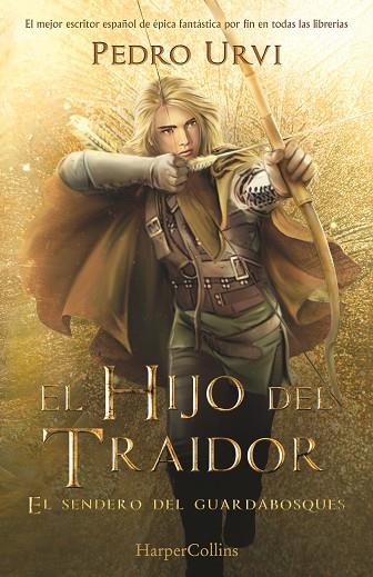 HIJO DEL TRAIDOR: (EL SENDERO DEL GUARDABOSQUES, LIBRO 1), EL  | 9788418774461 | URVI, PEDRO | Llibreria Drac - Llibreria d'Olot | Comprar llibres en català i castellà online