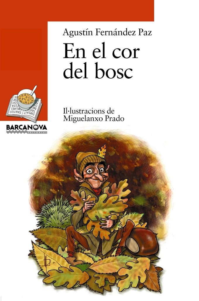 EN EL COR DEL BOSC | 9788448909703 | FERNANDEZ, AGUSTIN | Llibreria Drac - Llibreria d'Olot | Comprar llibres en català i castellà online