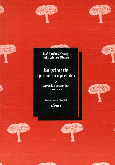 EN PRIMARIA APRENDE A APRENDER 3 | 9788477742814 | JIMENEZ ORTEGA, JOSE | Llibreria Drac - Librería de Olot | Comprar libros en catalán y castellano online