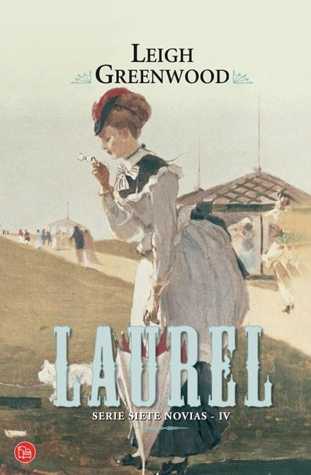 LAUREL. SERIE SIETE NOVIAS IV | 9788466325882 | GREENWOOD, LEIGH | Llibreria Drac - Librería de Olot | Comprar libros en catalán y castellano online