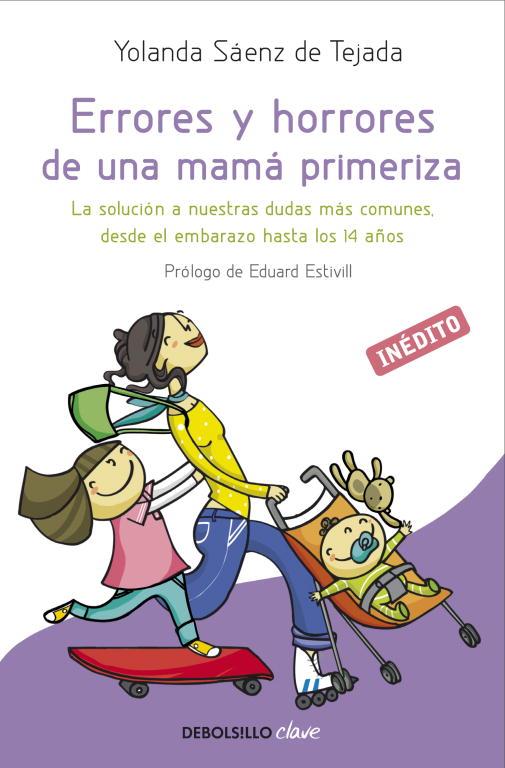 ERRORES Y HORRORES DE UNA MAMA PRIMERIZA | 9788499894492 | SAENZ, YOLANDA | Llibreria Drac - Llibreria d'Olot | Comprar llibres en català i castellà online