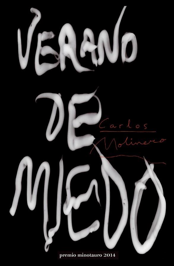 VERANO DE MIEDO | 9788445002193 | MOLINERO, CARLOS | Llibreria Drac - Librería de Olot | Comprar libros en catalán y castellano online