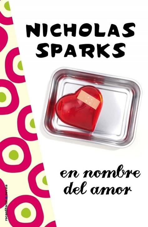 EN NOMBRE DEL AMOR | 9788499181943 | SPARKS, NICHOLAS | Llibreria Drac - Llibreria d'Olot | Comprar llibres en català i castellà online