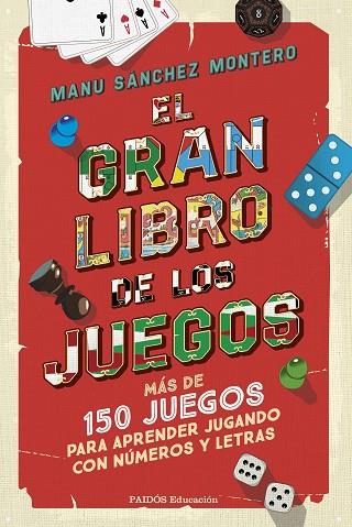 GRAN LIBRO DE LOS JUEGOS, EL | 9788449342783 | SÁNCHEZ MONTERO, MANU | Llibreria Drac - Llibreria d'Olot | Comprar llibres en català i castellà online