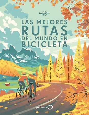 MEJORES RUTAS DEL MUNDO EN BICICLETA, LAS | 9788408170228 | AA.DD. | Llibreria Drac - Librería de Olot | Comprar libros en catalán y castellano online