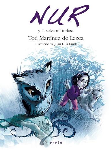 NUR Y LA SELVA MISTERIOSA | 9788497464901 | MARTINEZ, TOTI | Llibreria Drac - Llibreria d'Olot | Comprar llibres en català i castellà online