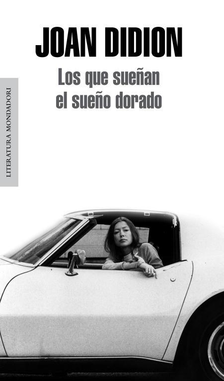 QUE SUEÑAN EL SUEÑO DORADO, LOS | 9788439726340 | DIDION, JOAN | Llibreria Drac - Llibreria d'Olot | Comprar llibres en català i castellà online