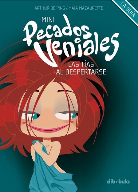 MINI PECADOS VENIALES. LAS TIAS AL DESPERTARSE | 9788492902712 | DE PINS, ARTHUR;MAZAURETTE, MAIA | Llibreria Drac - Llibreria d'Olot | Comprar llibres en català i castellà online