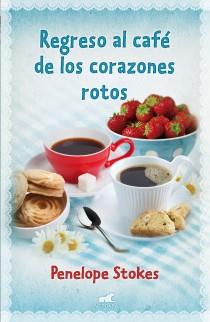 REGRESO AL CAFÉ DE LOS CORAZONES ROTOS | 9788415420422 | STOKES, PENELOPE J. | Llibreria Drac - Llibreria d'Olot | Comprar llibres en català i castellà online