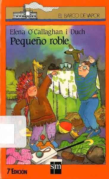 PEQUEÑO ROBLE | 9788434830967 | O'CALLAGHAN I DUCH, ELENA | Llibreria Drac - Librería de Olot | Comprar libros en catalán y castellano online