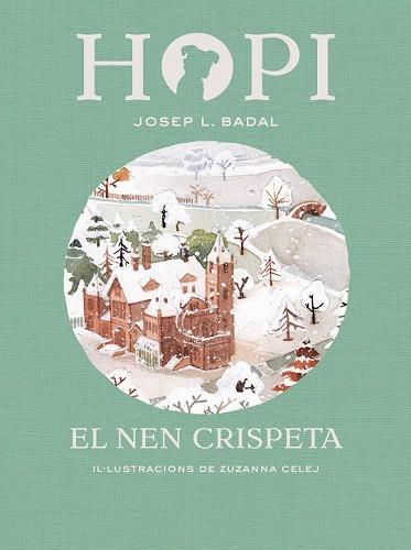 NEN CRISPETA, EL  (HOPI 8) | 9788424660833 | BADAL, JOSEP LLUÍS | Llibreria Drac - Llibreria d'Olot | Comprar llibres en català i castellà online