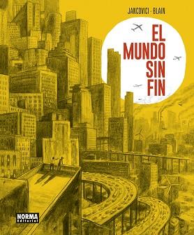 MUNDO SIN FIN, EL | 9788467958836 | JANCOVICI; BLAIN | Llibreria Drac - Llibreria d'Olot | Comprar llibres en català i castellà online