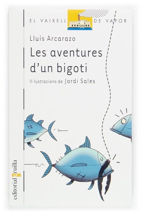 AVENTURES D'UN BIGOTI (VVB 50) | 9788466111485 | ARCARAZO, LLUIS | Llibreria Drac - Llibreria d'Olot | Comprar llibres en català i castellà online