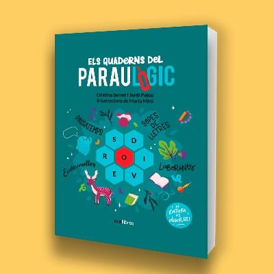 QUADERNS DEL PARAULÒGIC (ESTOIG) | 9788411730396 | PALOU, JORDI; SERRET, CRISTINA | Llibreria Drac - Llibreria d'Olot | Comprar llibres en català i castellà online