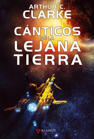 CANTICOS DE LA LEJANA TIERRA | 9788498890594 | CLARKE, ARTHUR C. | Llibreria Drac - Librería de Olot | Comprar libros en catalán y castellano online